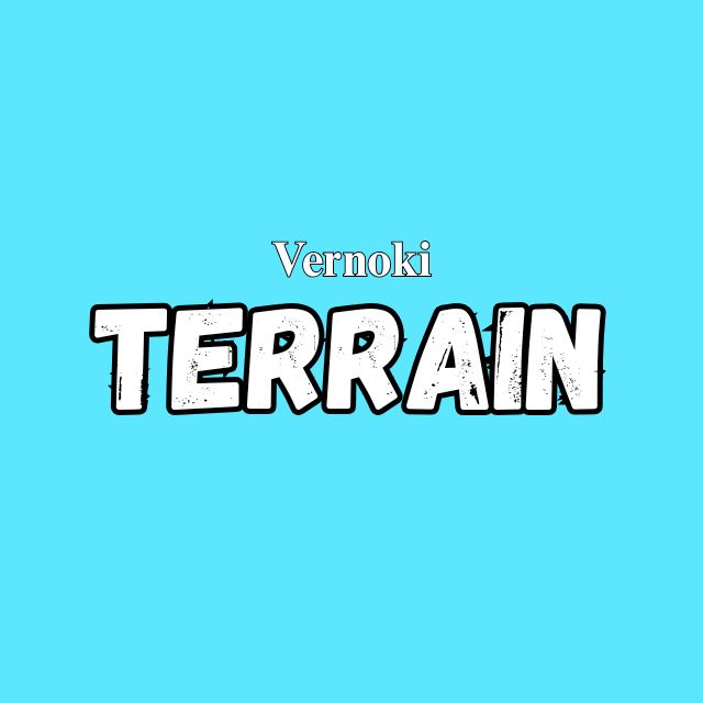 Vernoki - Terrain