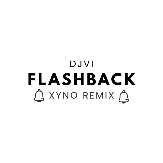Xyno - Flashback (DJVI)