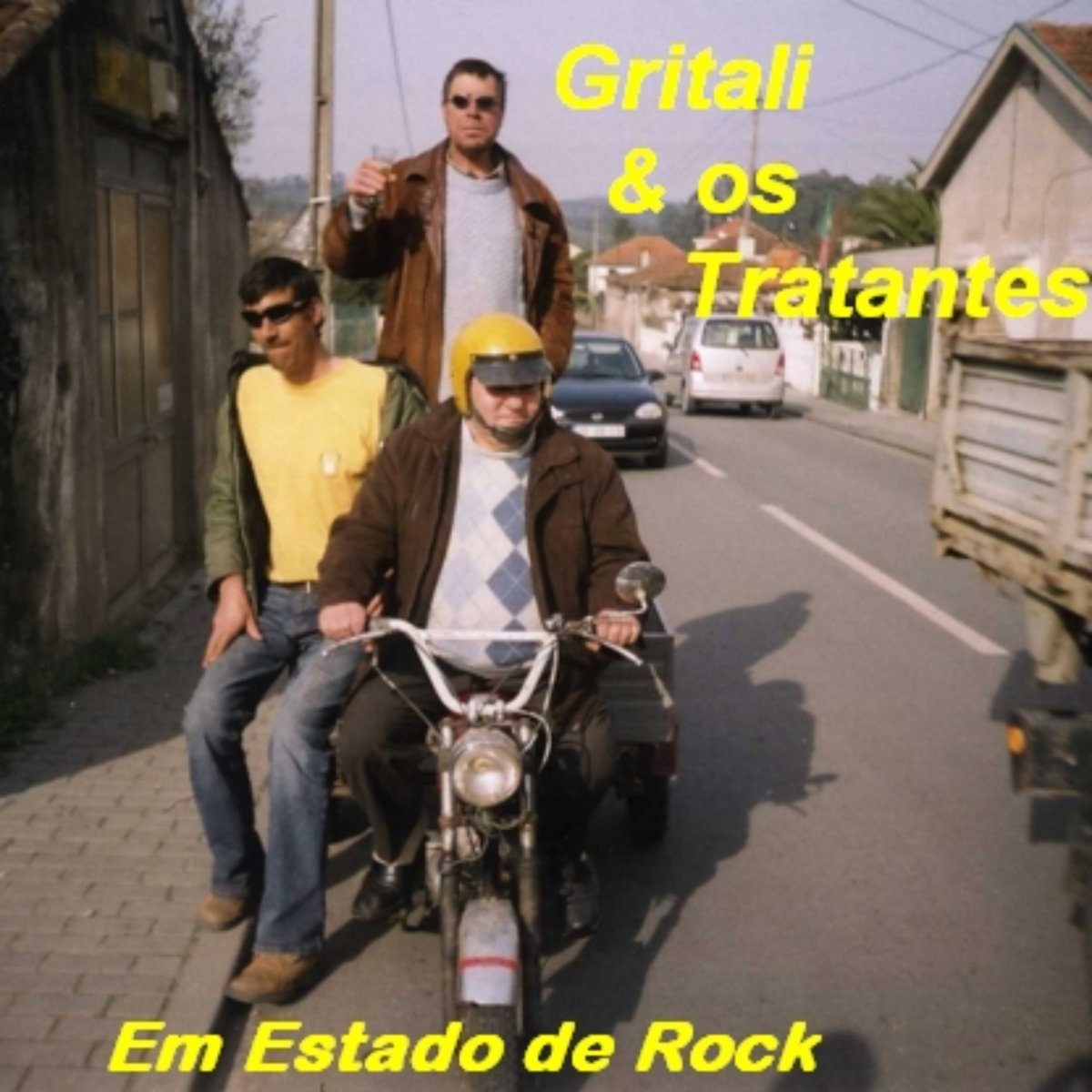 Gritali & Os Tratantes - Não consigo compreender 