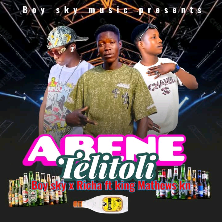 Boy sky x Richa ft king Mathews kn  - Abene telitoli 