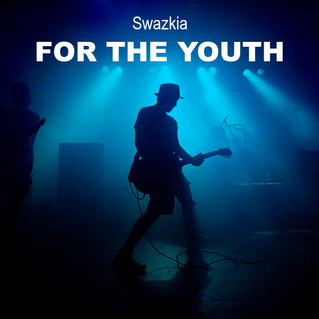 Swazkia - For the Youth