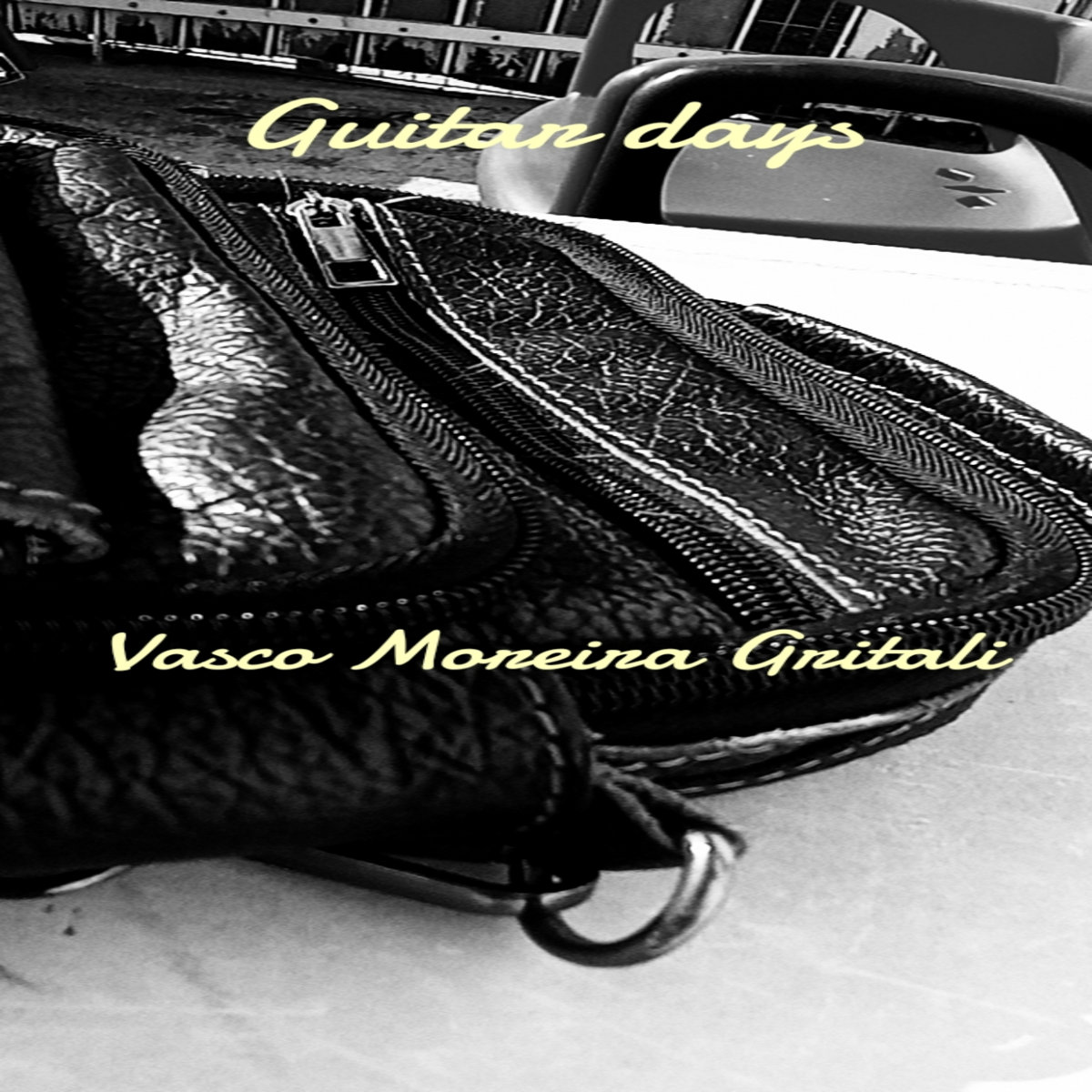 Vasco Moreira Gritali  - Guitar days