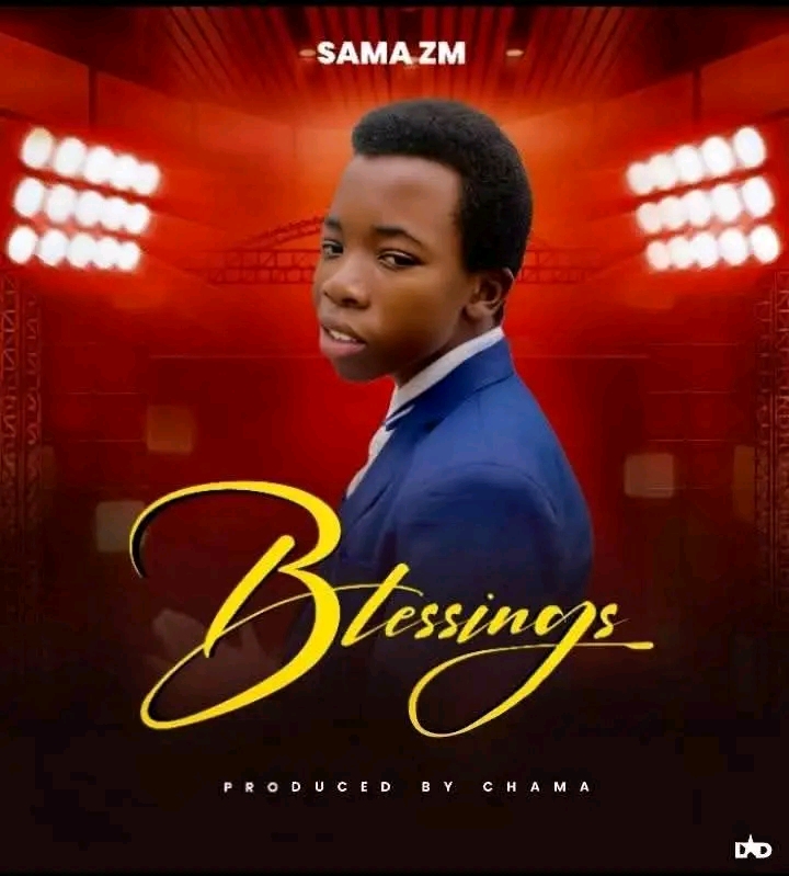 SaMa ZM ft Tyg Music  - Blessings 