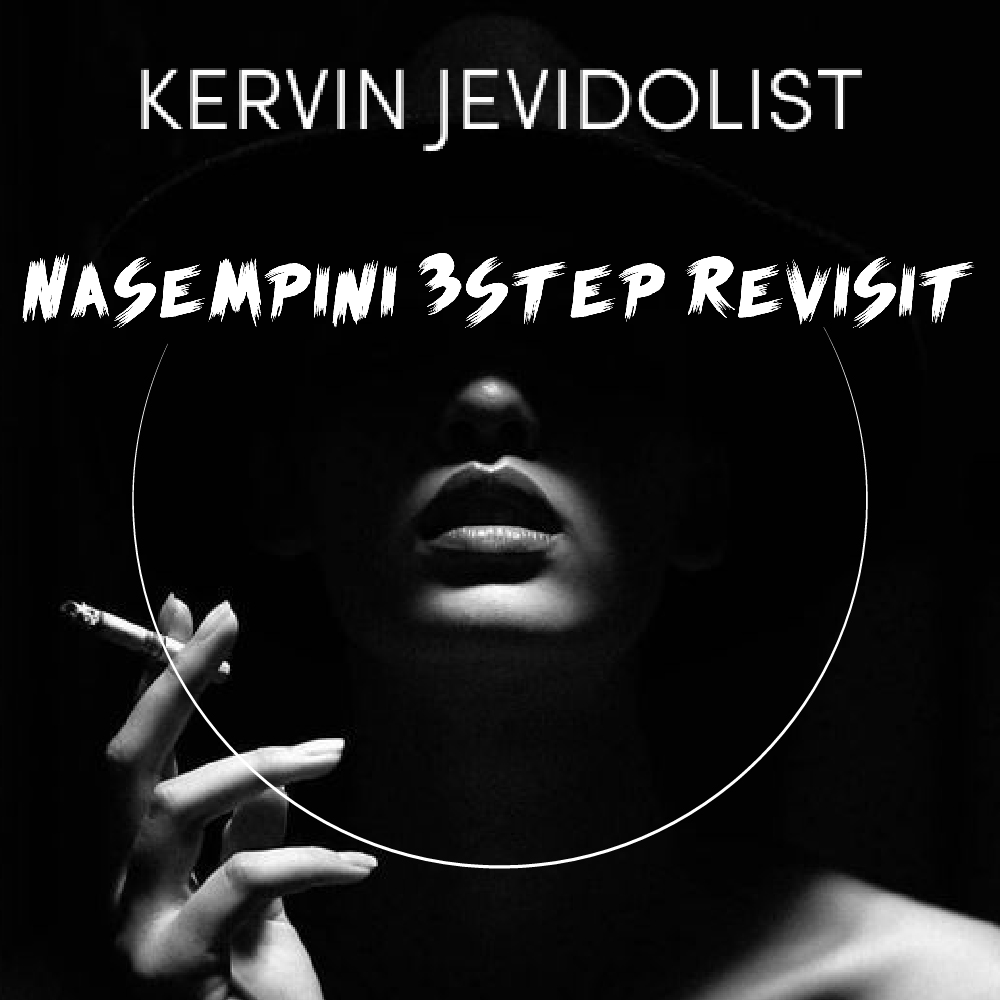 Kervin Jevidolist - Nasempini 3step Bootleg Revisit